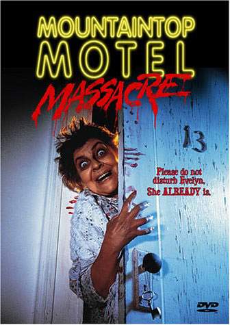 MOUNTAINTOP MOTEL MASSACRE